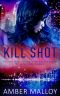 [Spies R Us 02] • Kill Shot